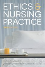 Ethics and Nursing Practice cover