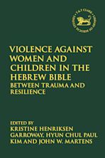 Violence against Women and Children in the Hebrew Bible cover