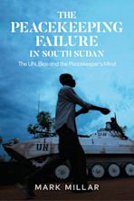 The Peacekeeping Failure in South Sudan cover