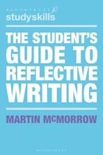 The Student's Guide to Reflective Writing cover