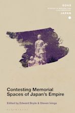 Contesting Memorial Spaces of Japan's Empire cover