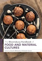 The Bloomsbury Handbook of Food and Material Cultures cover