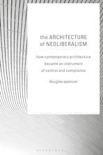 The Architecture of Neoliberalism cover