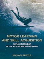 Motor Learning and Skill Acquisition cover