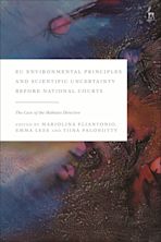 EU Environmental Principles and Scientific Uncertainty before National Courts cover