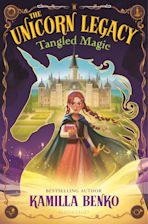 The Unicorn Legacy: Tangled Magic cover