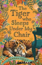 The Tiger Who Sleeps Under My Chair cover