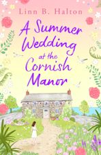 A Summer Wedding at the Cornish Manor cover