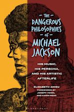 The Dangerous Philosophies of Michael Jackson cover