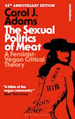 The Sexual Politics of Meat - 35th Anniversary Edition cover