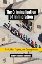The Criminalization of Immigration cover